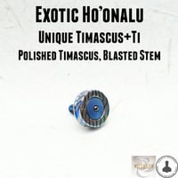 Image 2 of Exotic Ho'onalu - Unique Timascus