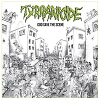 TYRRANICIDE - God Save The Scene (Deluxe Edition) 2xCD