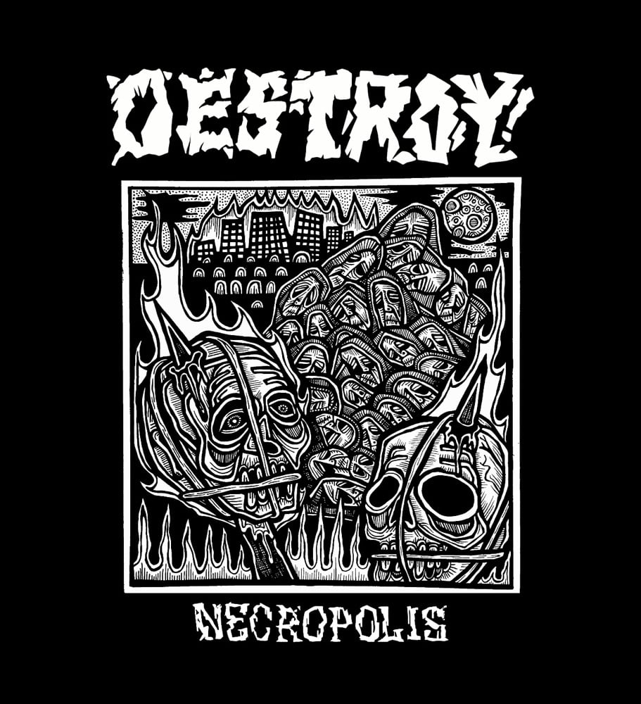 Destroy - “Necropolis” LP