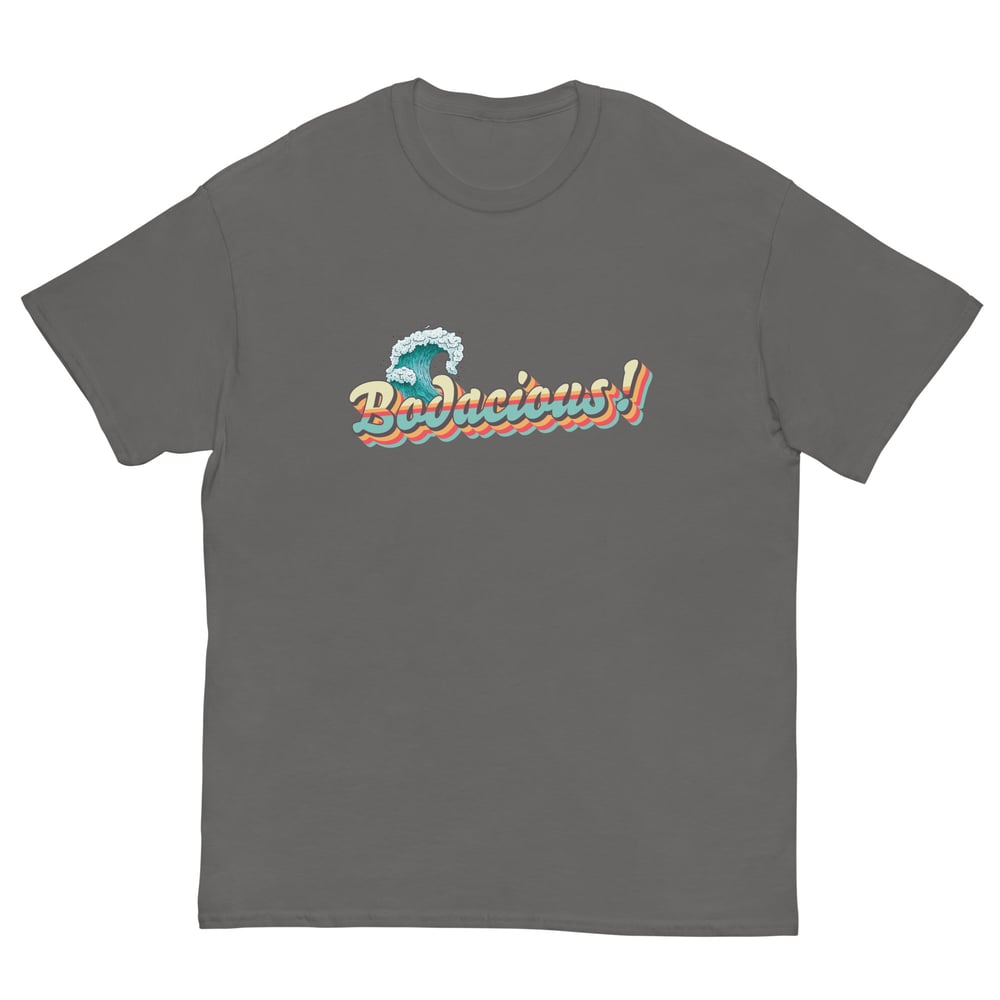 Surf's Up Collection Bodacious! T-Shirt