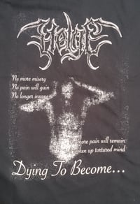 Image 2 of Dying To Become T-shirt