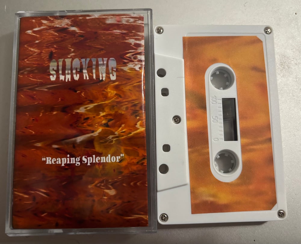 Slacking - Reaping Splendor Cassette Reissue