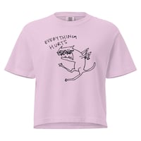 Image 1 of Women’s heavyweight boxy tee everything hurts 