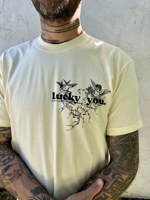 Image of Lucky you T-Shirt