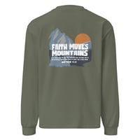 Image 4 of Faith Moves Mountains / Premium heavyweight long sleeve shirt