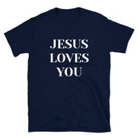 Image 3 of Jesus Loves You T-Shirt 