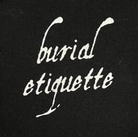 BURIAL ETIQUETTE PATCHES   