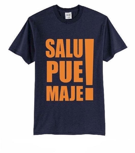 Image of SALU PUE MAJE!