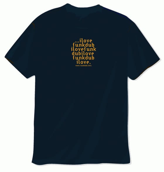 Image of Classic I Love Funkdub T-Shirt
