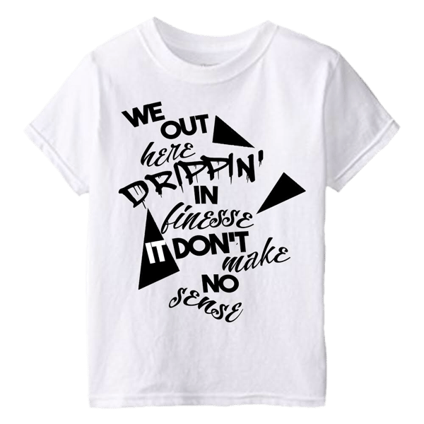 Image of Drippin in finesse