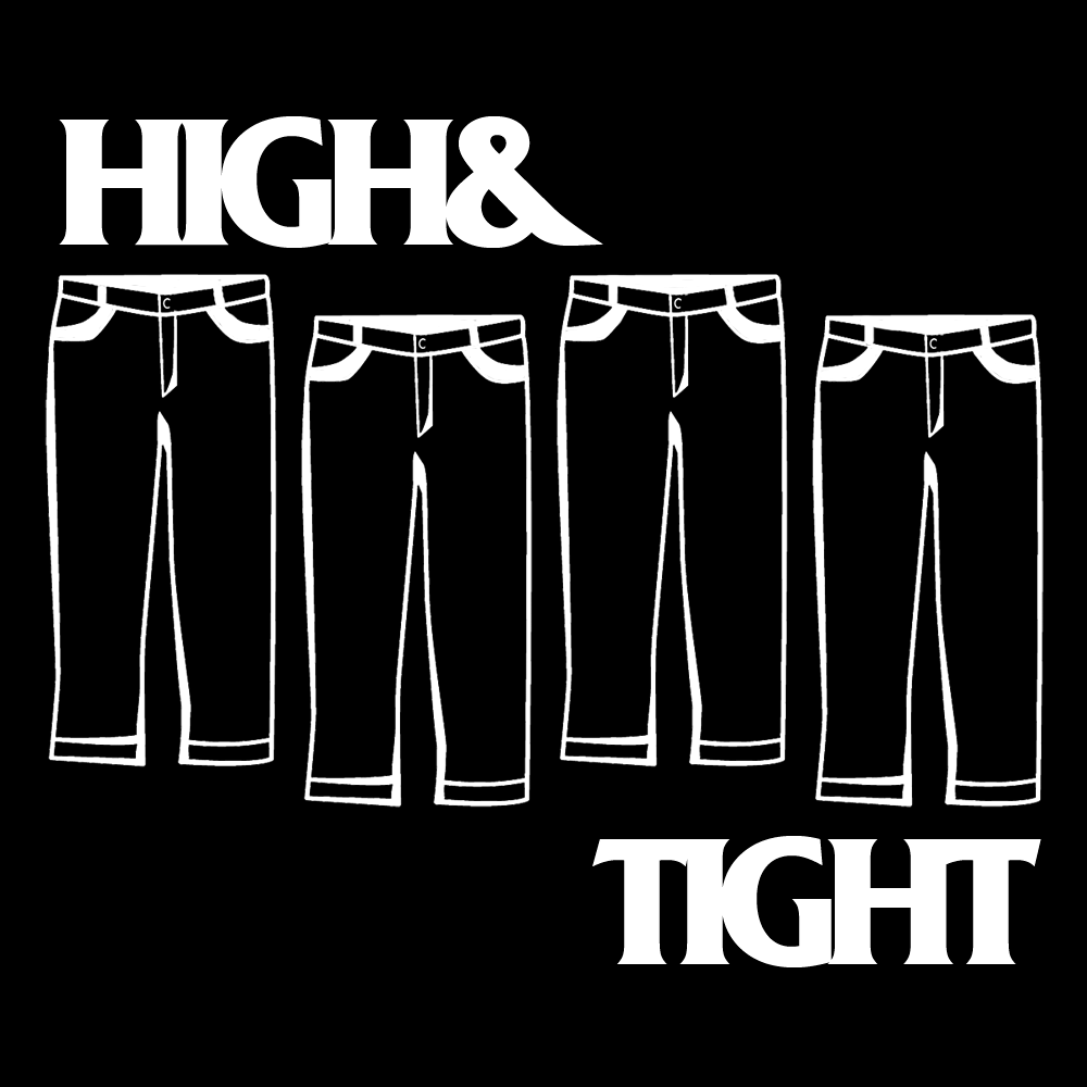 Image of keep your jeans high tight