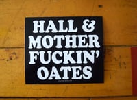 HALL & MOTHER FUCKIN' OATES - Sticker • FREE SHIPPING!