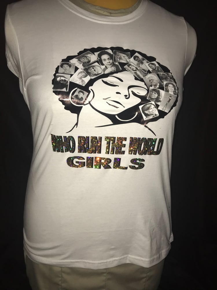 Image of Who Run The World