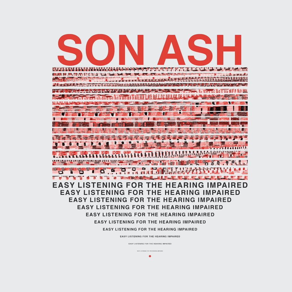 Image of Son Ash - Easy Listening For The Hearing Impaired (12" LP)