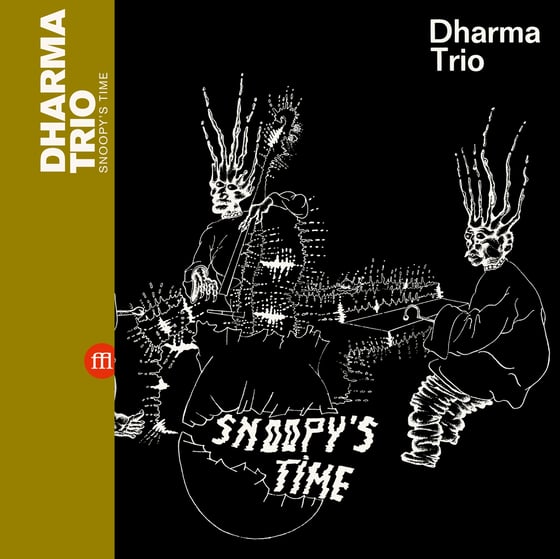 Image of DHARMA TRIO - Snoopy's Time (FFL039)