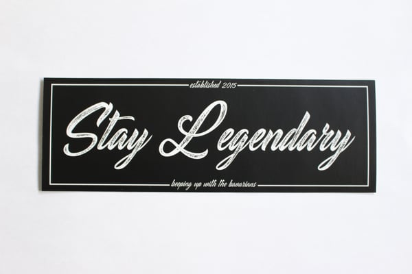 Image of “Stay Legendary” Slap Sticker