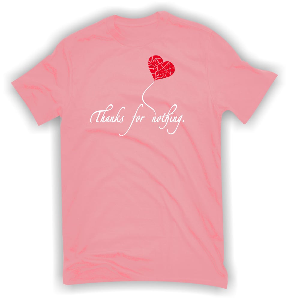 Image of Thanks for Nothing tee