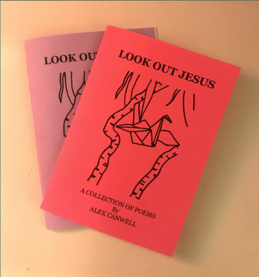Image of 'Look Out Jesus' Poetry Zine by Alex Canwell