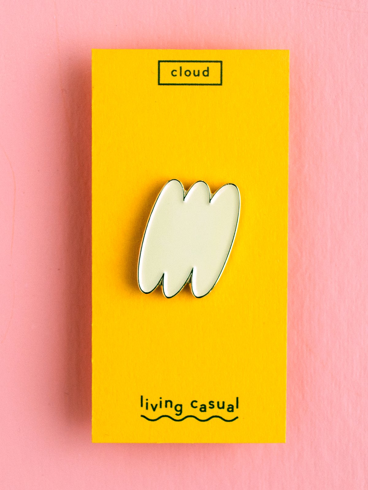 Cloud Pin Living Casual