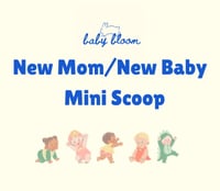 New Mom/New Baby Mini Scoop