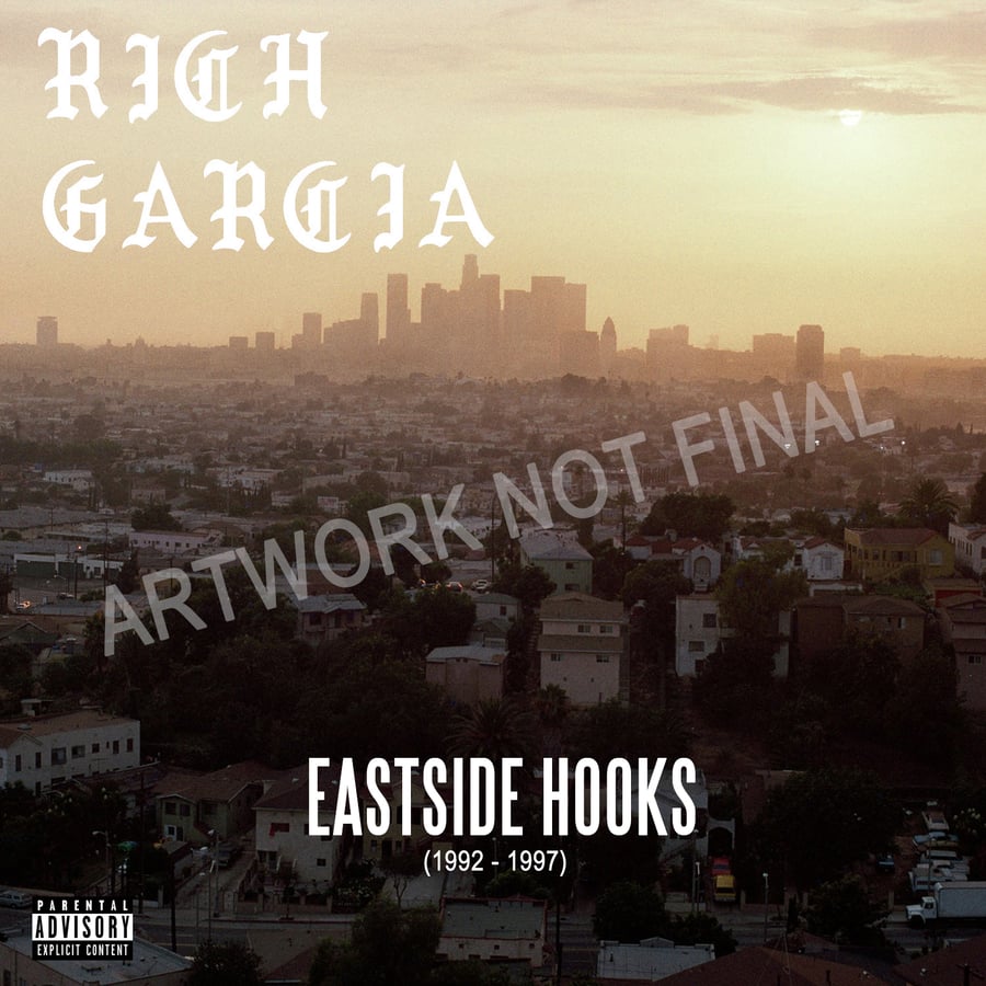 Image of Rich Garcia - Eastside Hooks Mixtape CD [AUTOGRAPHED]