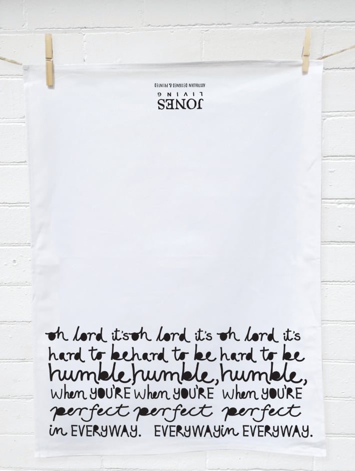 Image of OH LORD IT'S HARD TO BE HUMBLE Tea Towel