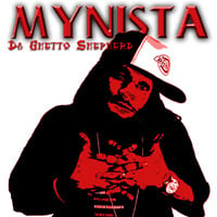 Image of MYNISTA: Da' Ghetto Shepherd [Full Length CD/2005]