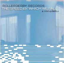 Image of rollerderby records - the speed by which we fall cd - comp one (various artists) 