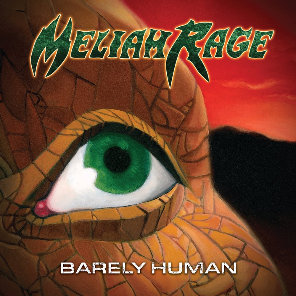 Image of MELIAH RAGE - Barely Human