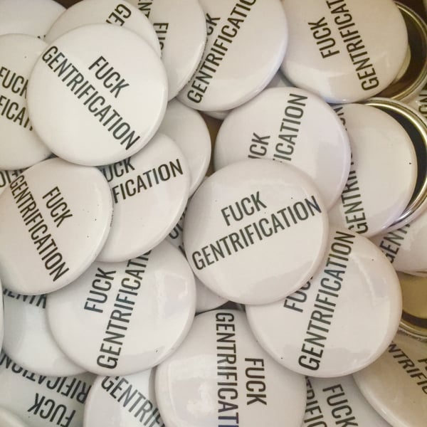 Image of FUCK GENTRIFICATION PIN