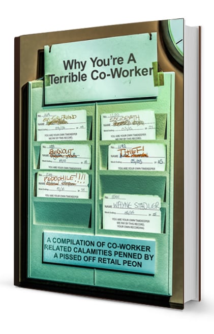 Image of Why You're A Terrible Co-Worker (Physical Book)