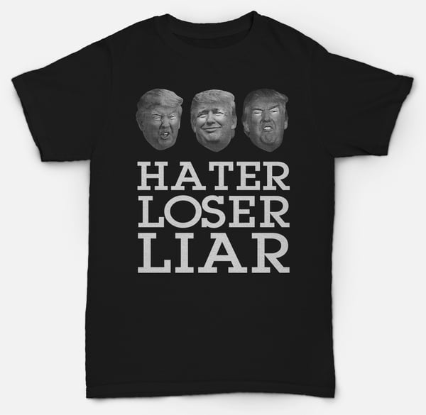 Image of "HATER LOSER LIAR"