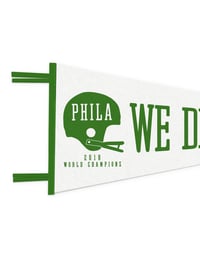 Image 5 of 2018 World Champs - We Did It Pennant