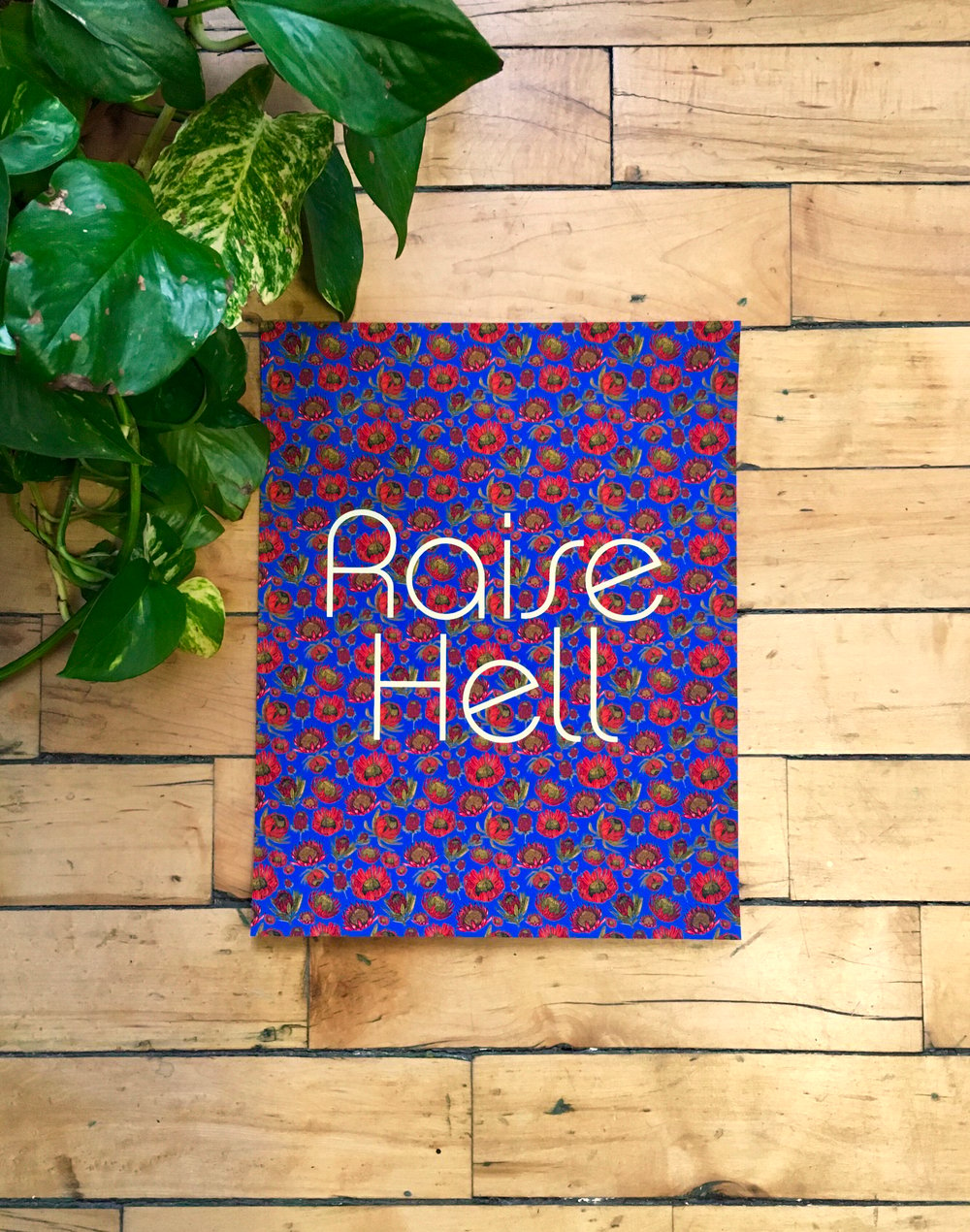 Raise Hell-11 x 14 print