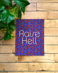 Image 2 of Raise Hell-11 x 14 print