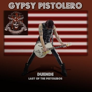 Image of Gypsy Pistolero "Duende The Last Of The Pistoleros" CD