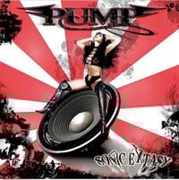 Pump "Sonic Extacy" CD