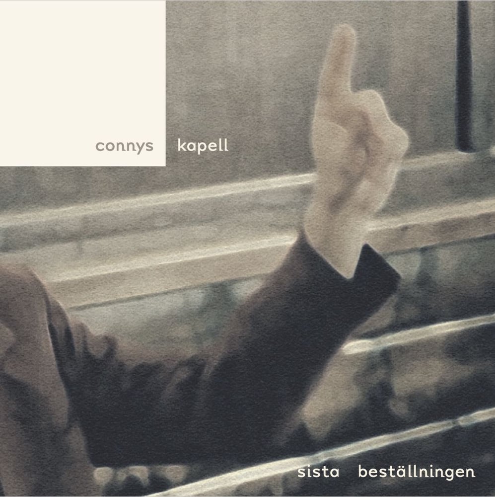 Image of CONNYS KAPELL: SISTA BESTÄLLNINGEN LP 