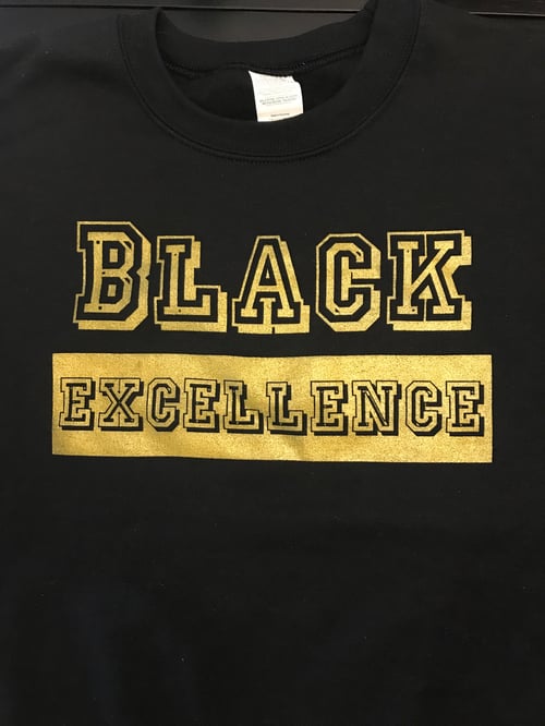 Image of (Youth) Black Excellence Unisex Sweatshirt & T-Shirt