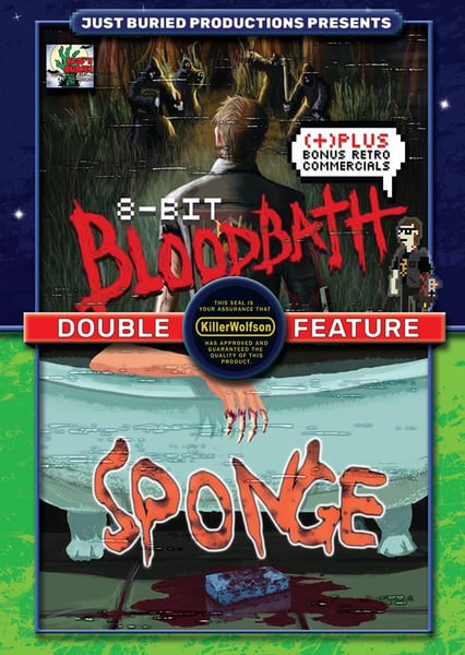 Image of 8-Bit Blood Bath & Sponge: Just Buried DVD Collection Volume One