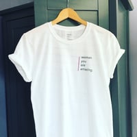 Image 3 of Woman You Are Amazing Tee