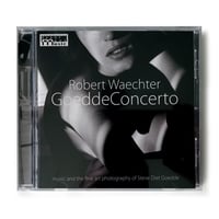 Image 1 of CD "GoeddeConcerto" by Robert Waechter