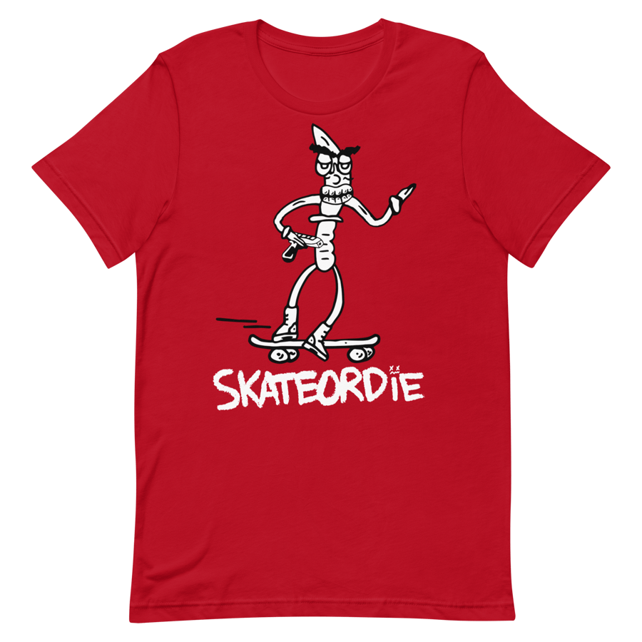 Image of Skate or Die Unisex Shirt