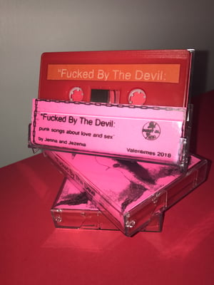 Image of " Fucked By The Devil: punk songs about love and sex" by Jenna and Jezenia