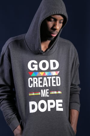 Image of Unisex GOD CREATED ME DOPE Modern Hoodie