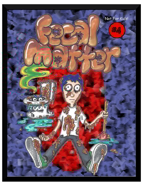 Image of Fecal Matter Issue #4
