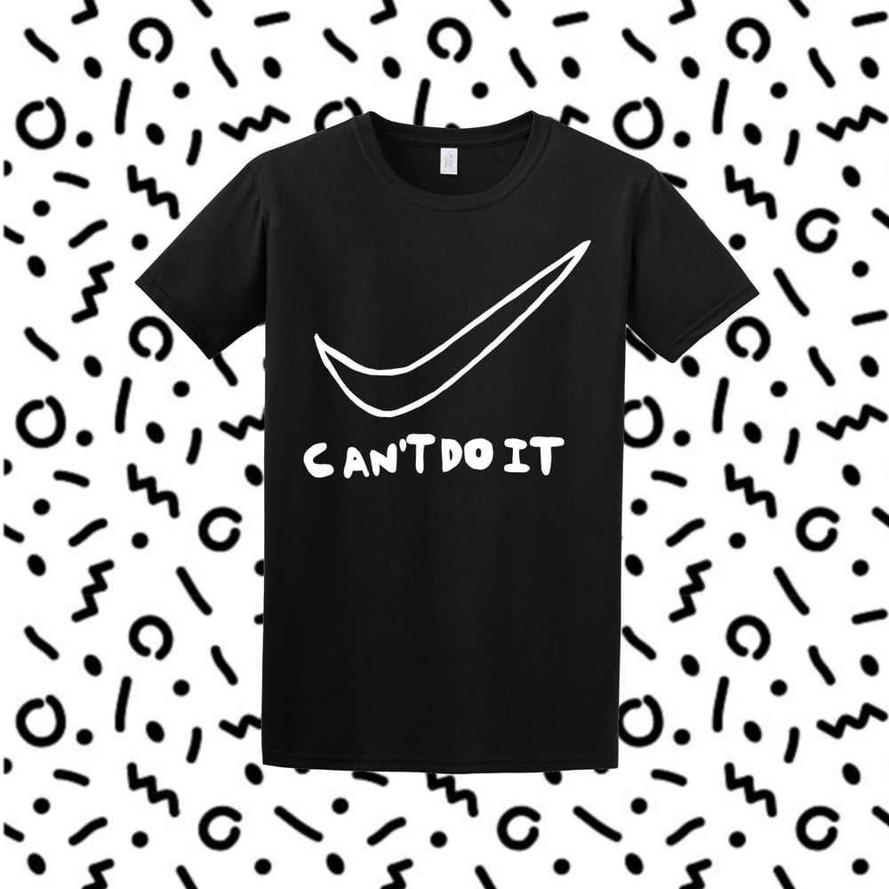 Image of 'CAN'T DO IT' BLACK SHORT SLEEVE T-SHIRT 