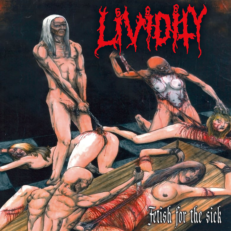 Image of LIVIDITY "Fetish For The Sick/Rejoice In Morbidity" LP