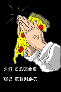 Image 1 of In Crust we Trust T-Shirt