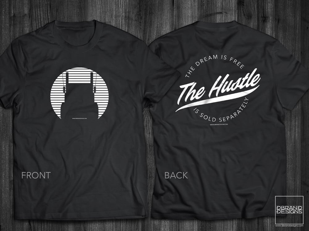 Image of The Hustle T Shirt